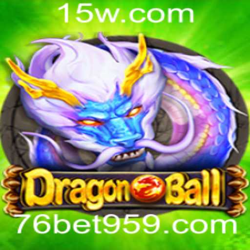 Explorando o Mundo do Jogo DragonBall e a Plataforma 76bet com