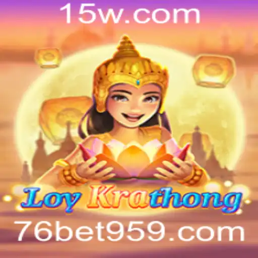 LoyKrathong e 76bet com: Um Mergulho no Jogo e Suas Regras