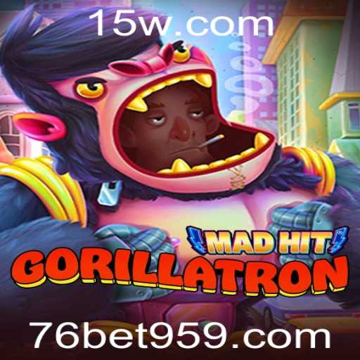 Explorando MadHitGorillatron: O Novo Fenômeno de Jogo no 76bet com