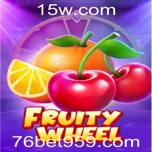 Explorando FruityWheel e sua Dinâmica no 76bet com